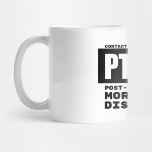 PTMD: Post-Traumatic Mortgage Disorder Mug